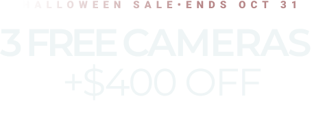 3 free cameras and $400 off